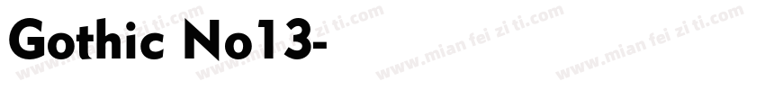 Gothic No13字体转换